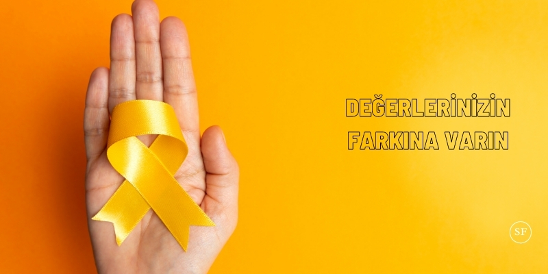 Değerlerinizin Farkına Varın