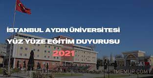 Istanbul Aydin Universitesi Yuz Yuze Egitim Duyurusu