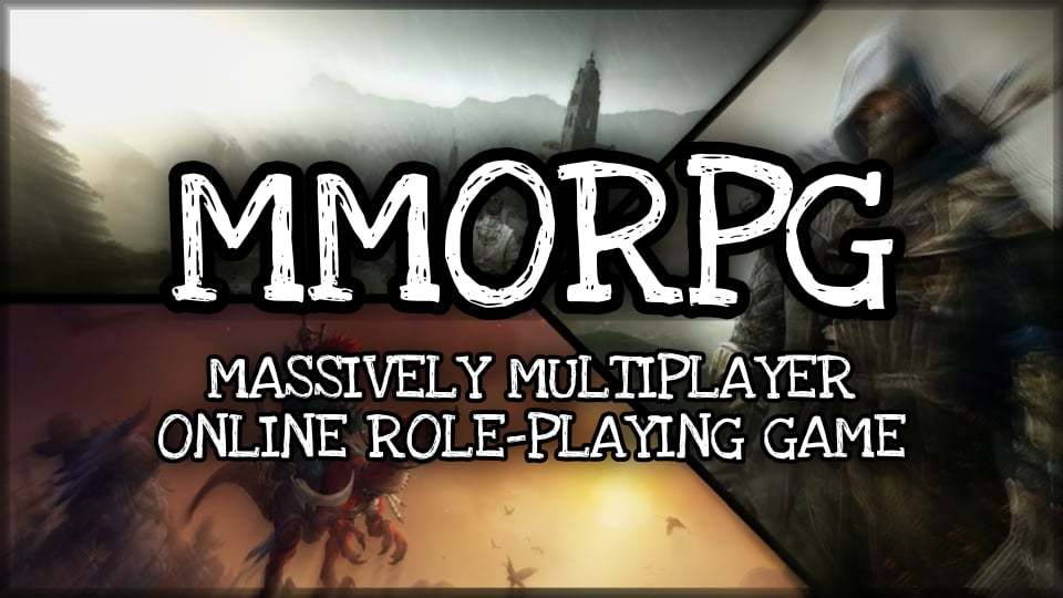 MMORPG Massively Multiplayer Online Role Playing Game
