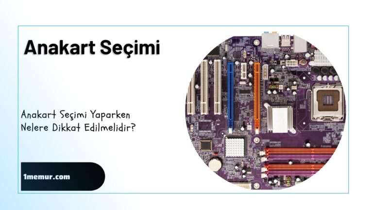 anakart secimi