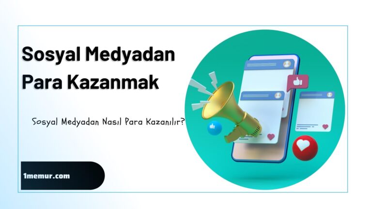Sosyal Medyadan Para Kazanmak