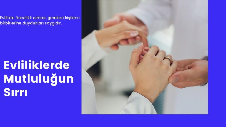 evliliklerde mutlulugun sirri