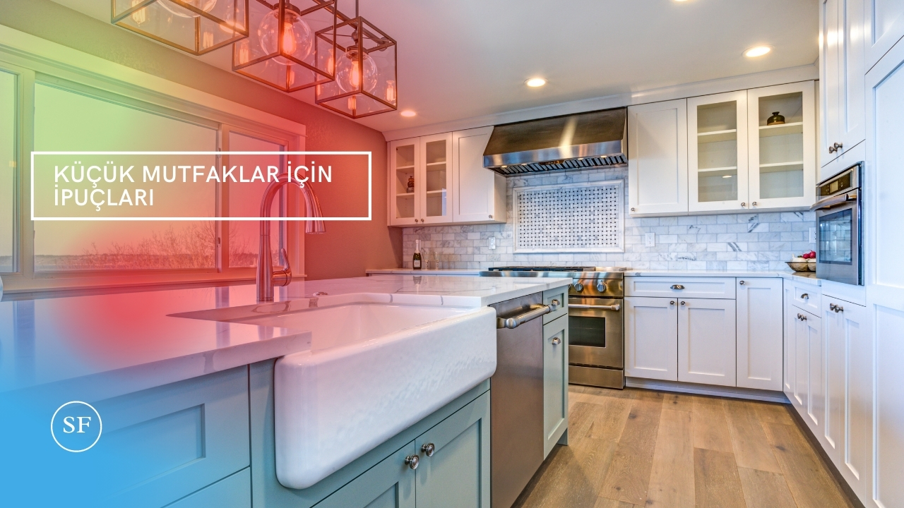 Küçük Mutfaklar İçin İpuçları