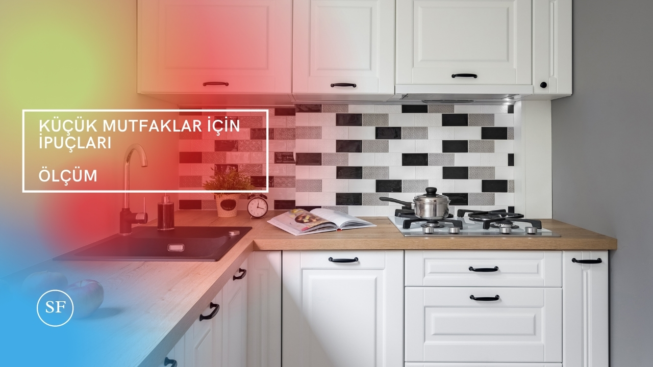 Küçük Mutfaklar İçin İpuçları