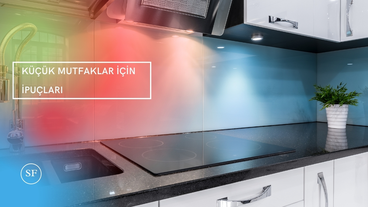 Küçük Mutfaklar İçin İpuçları